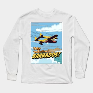 Take a vacation to Barbados Long Sleeve T-Shirt